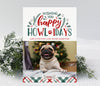 dog themed holiday card with a single photo, red and green plaid and text, happy howlidays wording